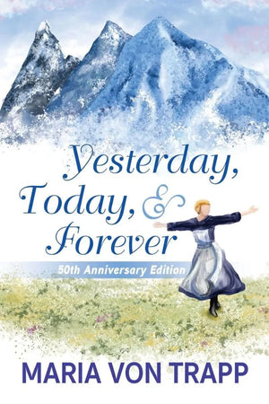 Yesterday, Today, & Forever (50th Anniversary Edition)