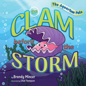 Clam Before the Storm, The