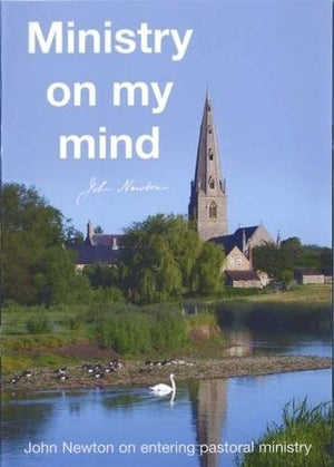 Ministry on my mind by John Newton
