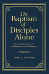 Baptism of Disciples Alone