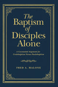 Baptism of Disciples Alone