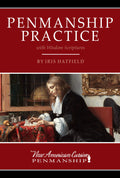 Penmanship Practice with Wisdom Scriptures by Iris Hatfield
