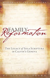 Family Reformation by Scott Brown
