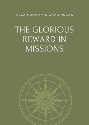 Glorious Reward in Missions, The