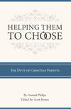 Helping Them to Choose by Samuel Philips
