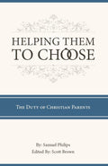 Helping Them to Choose by Samuel Philips
