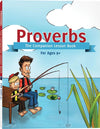 Proverbs: Companion Lesson Book: For Children Ages 9+ by Kevin Swanson; Emily Swanson
