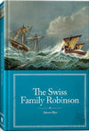 Swiss Family Robinson, The by Johann Wyss