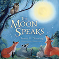 Moon Speaks, The by Jason G. Duesing; Chiara Fedele (Illustrator)