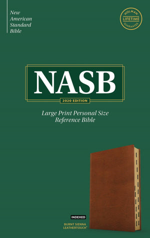NASB Large Print Personal Size Reference Bible (Burnt Sienna, LeatherTouch, Indexed) by Bible
