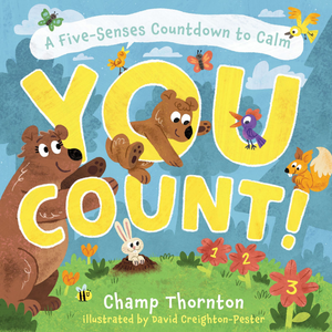 You Count by Champ Thornton; David Creighton-Pester (Illustrator)