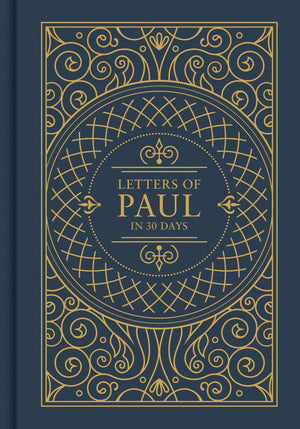 Letters of Paul in 30 Days: CSB Edition by Trevin Wax