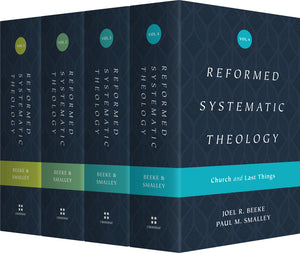 Reformed Systematic Theology Series 4-Volume Set by Joel R. Beeke; Paul M. Smalley