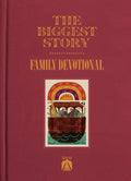 Biggest Story Family Devotional, The by Douglas Sean O’Donnell; Kevin De Young (Editor); Don Clark (Illustrator)