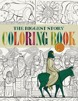 Biggest Story, The: Coloring Book by Don Clark; Caleb Faires (Illustrators)