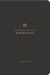 ESV Scripture Journal, Study Edition: Ephesians by ESV