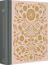 ESV Journaling Study Bible (Cloth over Board, Blush/Ochre, Floral Design) by ESV