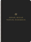 ESV Scripture Journal, Spiral-Bound Edition: Jonah, Micah, Nahum, and Habakkuk by ESV