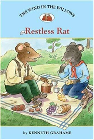 Wind in the Willows, The #6: Restless Rat by Kenneth Grahame