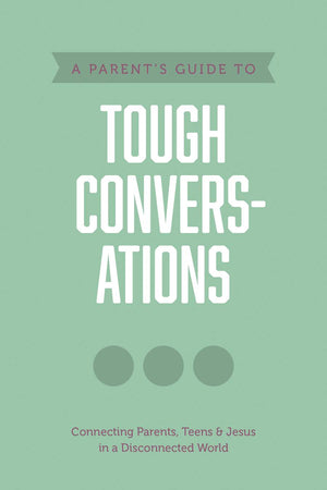 Parent’s Guide to Tough Conversations, A by Axis