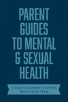 Parent Guides to Mental & Sexual Health by Axis