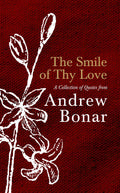Smile of Thy Love, The by Andrew Bonar