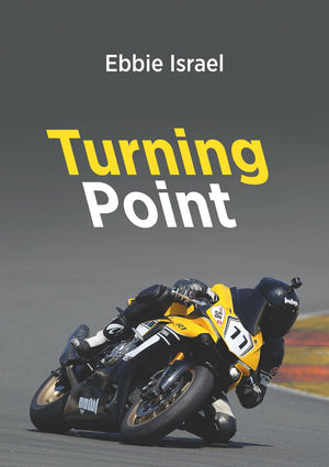 Turning Point, The by Ebbie Israel