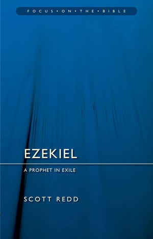FOTB Ezekiel: A Prophet in Exile