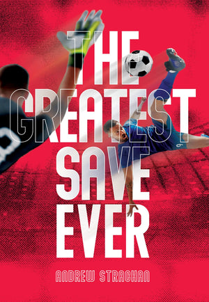 Greatest Save Ever, The