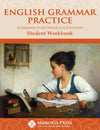 English Grammar Practice Student Workbook by HLS Faculty