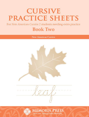Cursive Practice Sheets Book Two by Cheryl Swope; HLS Faculty