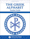 Greek Alphabet Teacher Guide, Second Edition by Cheryl Lowe