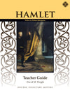 Hamlet Teacher Guide by David M. Wright