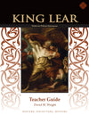 King Lear Teacher Guide by David M. Wright