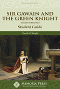 Sir Gawain and the Green Knight Student Guide, Second Edition by David M. Wright