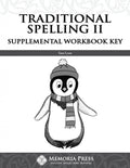 Traditional Spelling II Supplemental Workbook Key by Tara Luse