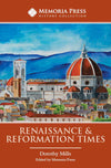 Renaissance & Reformation Times by Dorothy Mills