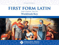 First Form Latin Workbook Key, Second Edition by Cheryl Lowe