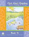 First Start Reading Book D, 2nd Edition by Kelly Booker; Michelle Tefertiller