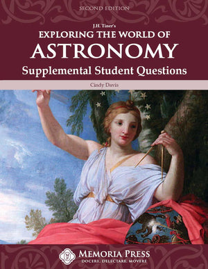 Exploring the World of Astronomy Supplemental Student Questions, Second Edition by Cindy Davis