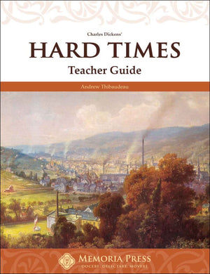 Hard Times Teacher Guide by Andrew Thibaudeau