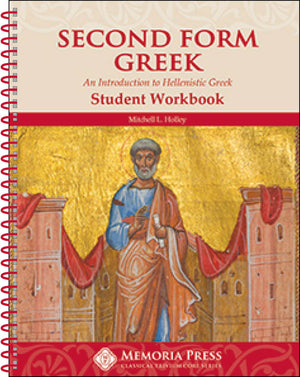 Second Form Greek Student Workbook by Mitchell L. Holley