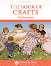 Book of Crafts, The: Kindergarten, Second Edition by Tara Luse