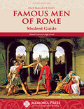 Famous Men of Rome Student Guide, Third Edition by Cheryl Lowe; Leigh Lowe