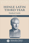 Henle Latin Third Year Student Guide by Rachel Bier
