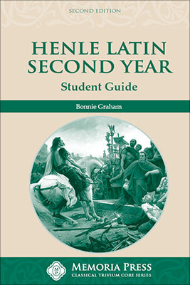 Henle Latin Second Year Student Guide, Second Edition by Bonnie Graham