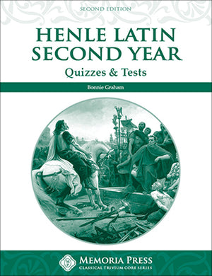 Henle Latin Second Year Quizzes & Tests, Second Edition by Bonnie Graham