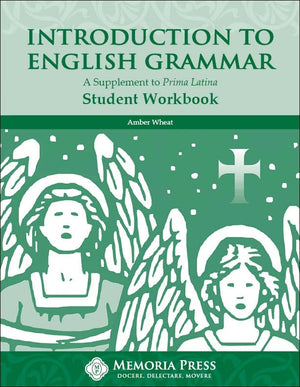Introduction to English Grammar Student Workbook by Amber Wheat