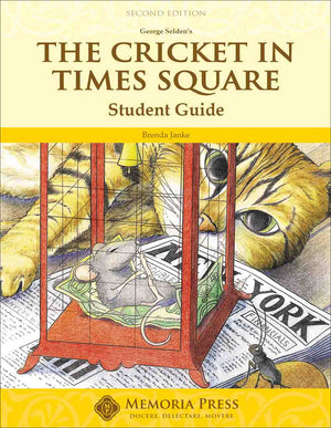 Cricket in Times Square, The: Student Study Guide (Second Edition)