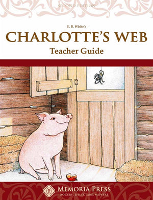 Charlotte's Web Teacher Guide (Second Edition)